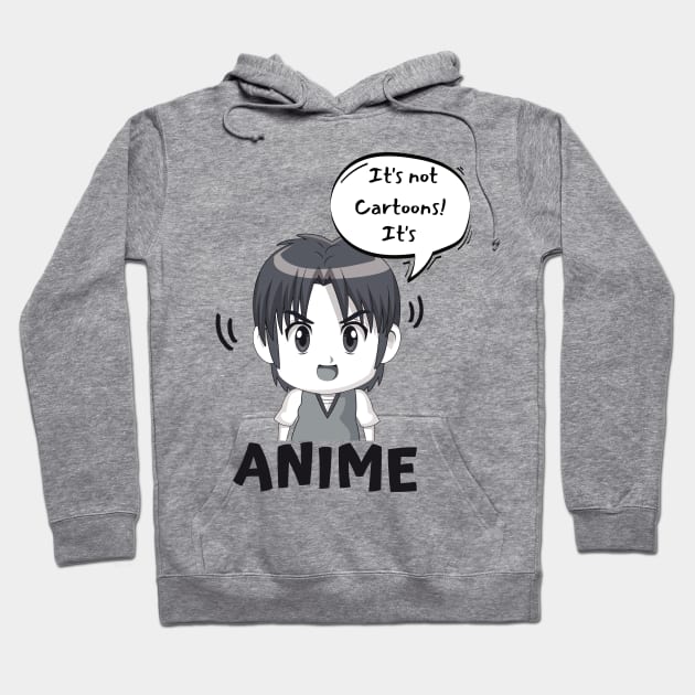 Animes Are Not Cartoons Manga Fan Otaku Hoodie by Foxxy Merch